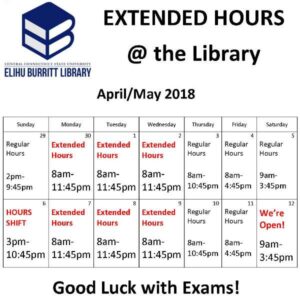 Final Exam Library Hours -- Sun 4/29: 2-9:45pm; M-W 4/30-5/2 and 5/7-5/9: 8-11:45pm: Th 5/3 and 5/10 8-10:45pm; Fri & Sat normal; Sun 5/6 2-9:45pm; open Sat 5/12!